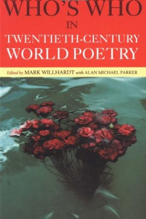Who’s Who in 20th Century World Poetry